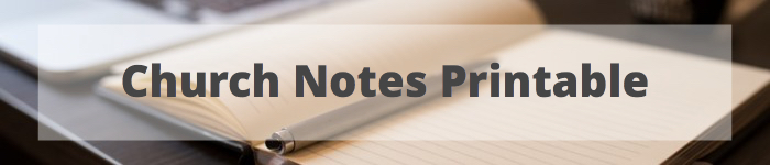 Church Notes Printable